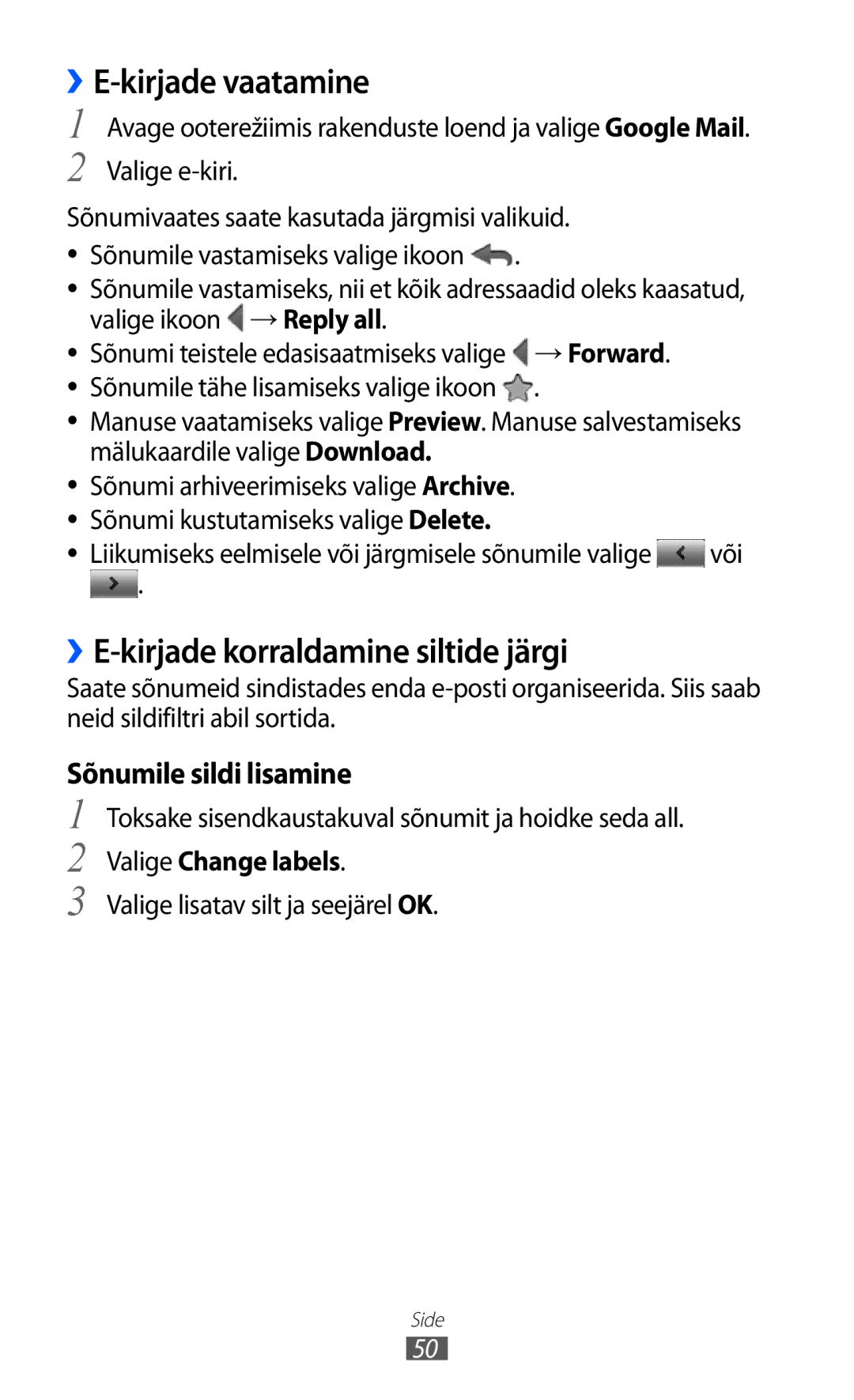 Samsung GT-S5690KOASEB manual ››E-kirjade vaatamine, ››E-kirjade korraldamine siltide järgi, Valige Change labels 