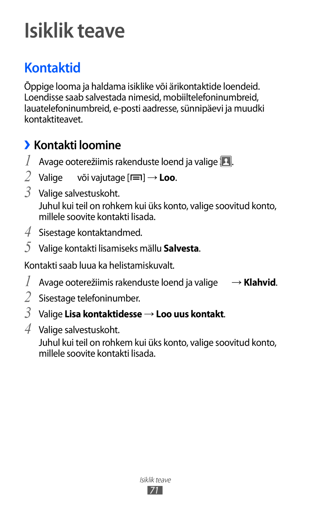 Samsung GT-S5690KOASEB manual Isiklik teave, Kontaktid, ››Kontakti loomine, Valige Lisa kontaktidesse → Loo uus kontakt 