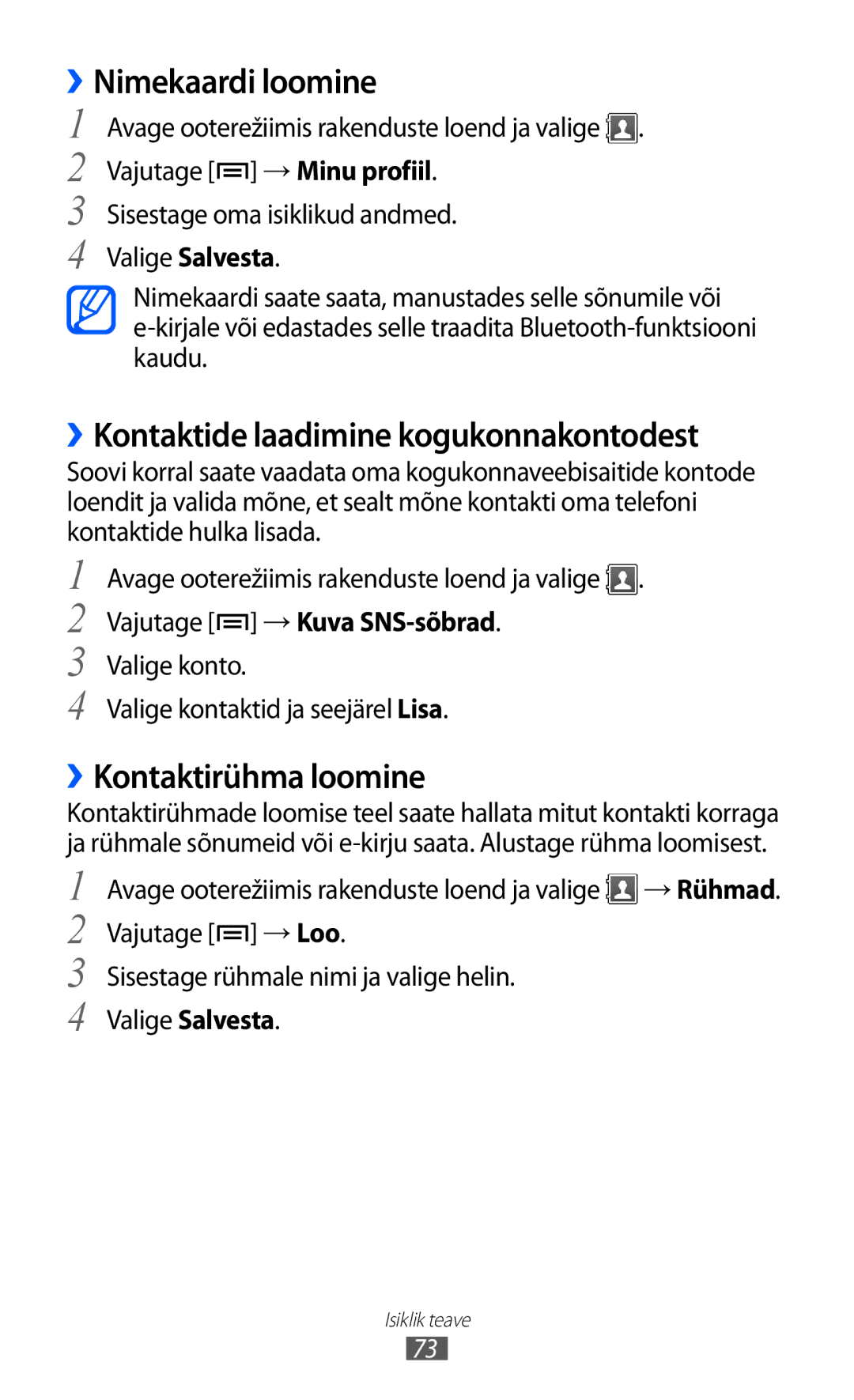 Samsung GT-S5690KOASEB manual Nimekaardi loomine, ››Kontaktide laadimine kogukonnakontodest, ››Kontaktirühma loomine 