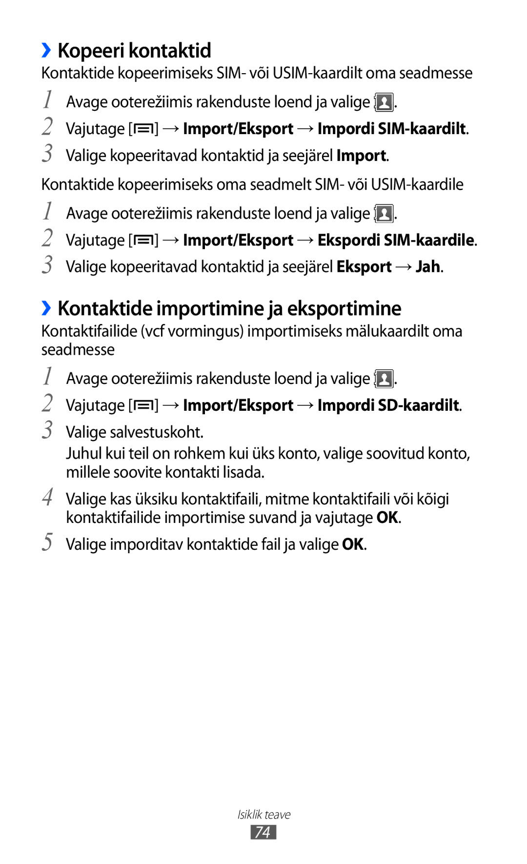 Samsung GT-S5690KOASEB manual ››Kopeeri kontaktid, ››Kontaktide importimine ja eksportimine 