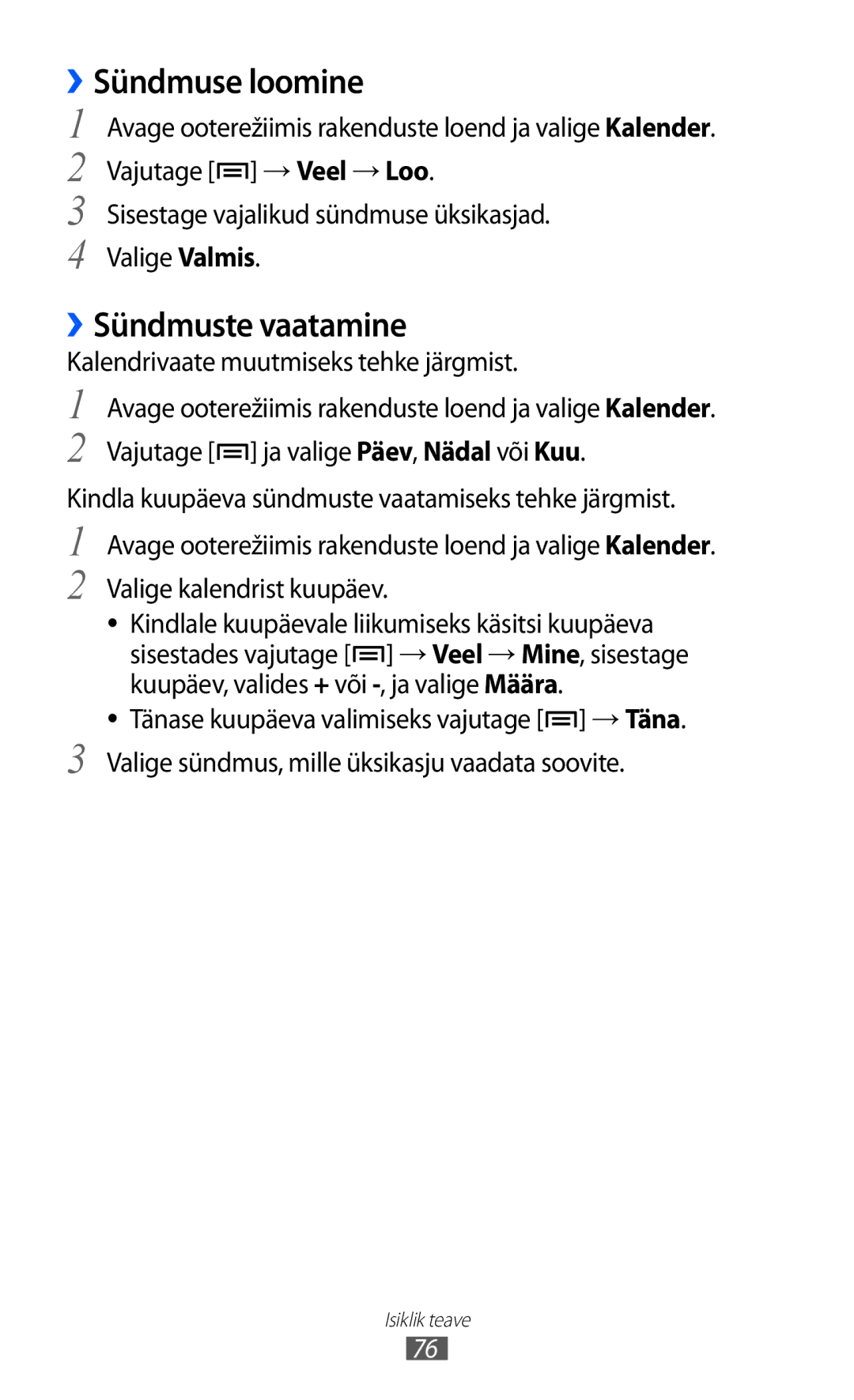 Samsung GT-S5690KOASEB manual ››Sündmuse loomine, ››Sündmuste vaatamine, Kalendrivaate muutmiseks tehke järgmist 