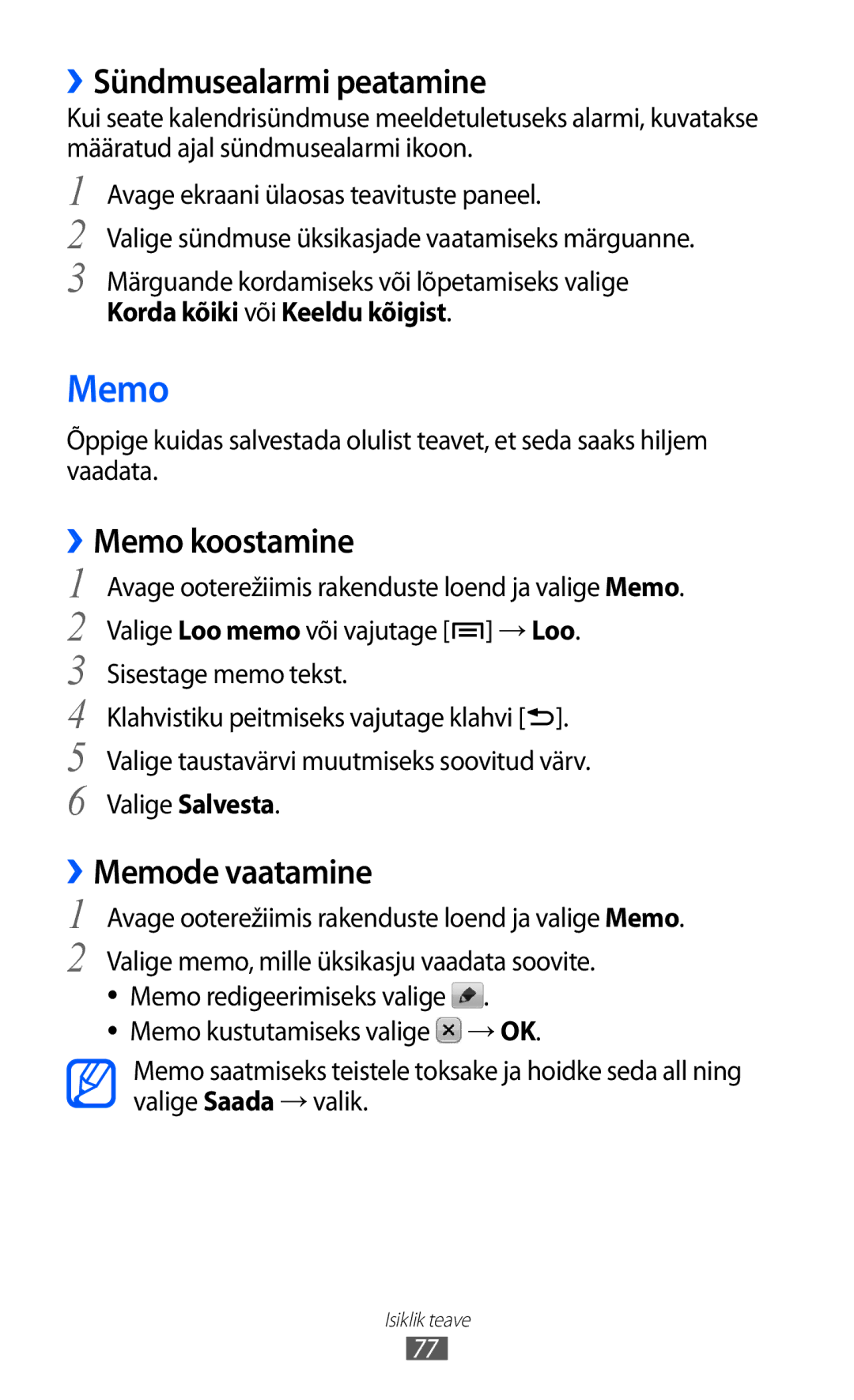 Samsung GT-S5690KOASEB manual ››Sündmusealarmi peatamine, ››Memo koostamine, ››Memode vaatamine 