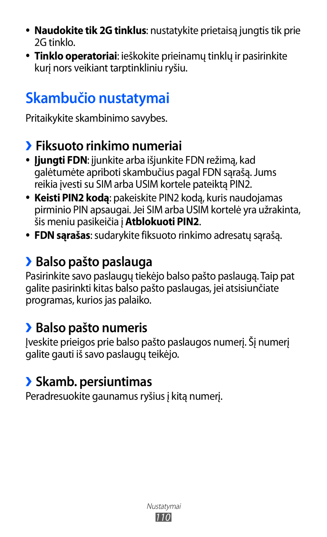 Samsung GT-S5690KOASEB Skambučio nustatymai, ››Fiksuoto rinkimo numeriai, ››Balso pašto paslauga, ››Balso pašto numeris 