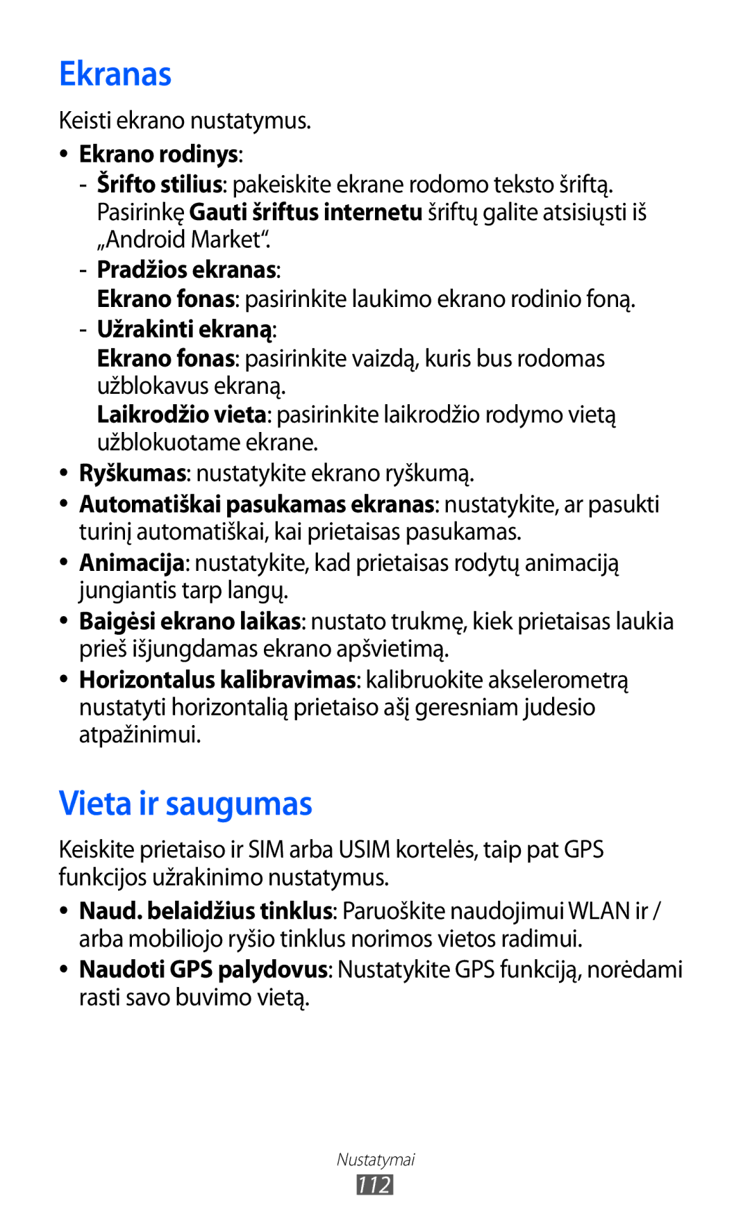 Samsung GT-S5690KOASEB manual Ekranas, Vieta ir saugumas, Ekrano rodinys, Pradžios ekranas, Užrakinti ekraną 