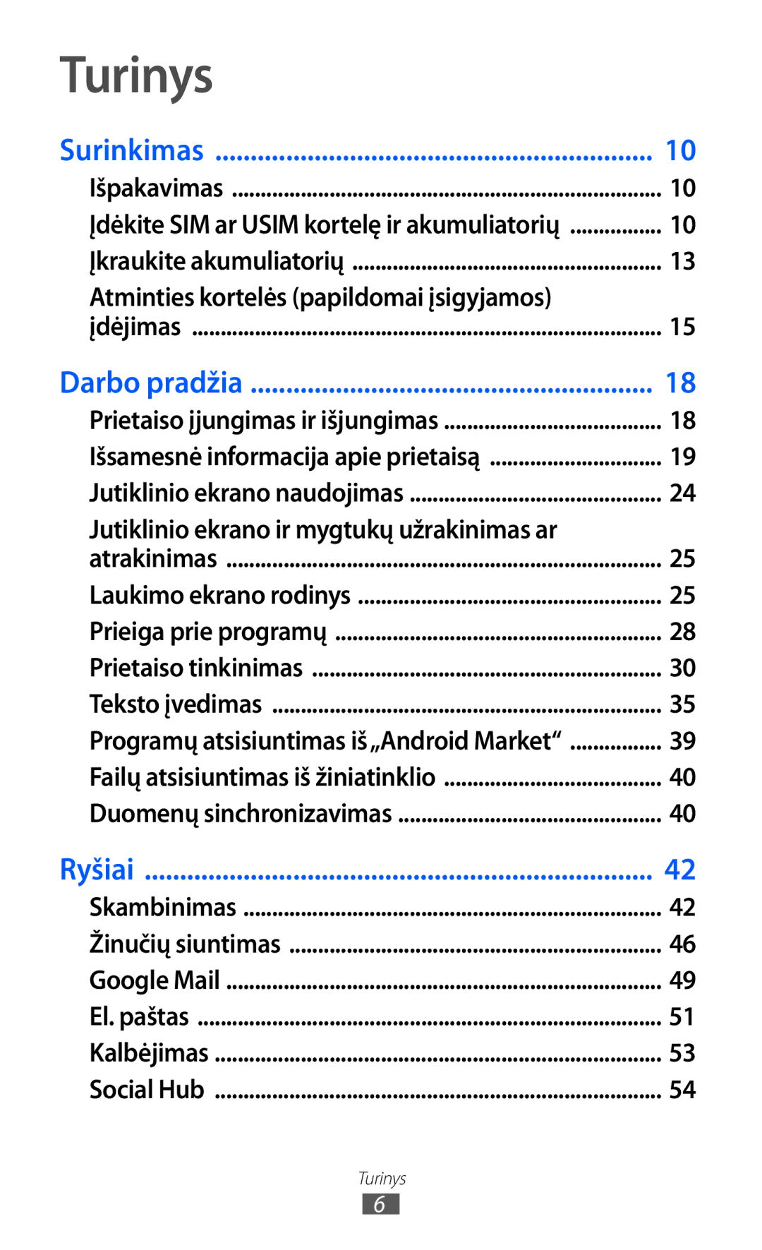 Samsung GT-S5690KOASEB Turinys, Atminties kortelės papildomai įsigyjamos, Jutiklinio ekrano ir mygtukų užrakinimas ar 