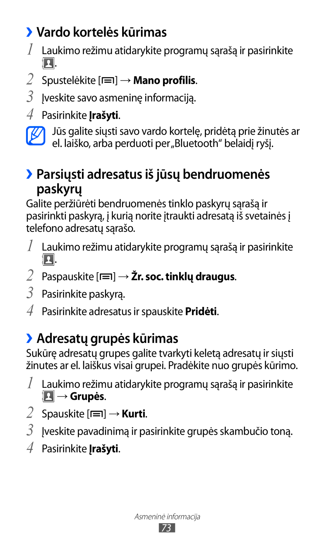 Samsung GT-S5690KOASEB manual ››Vardo kortelės kūrimas, ››Parsiųsti adresatus iš jūsų bendruomenės paskyrų, → Grupės 