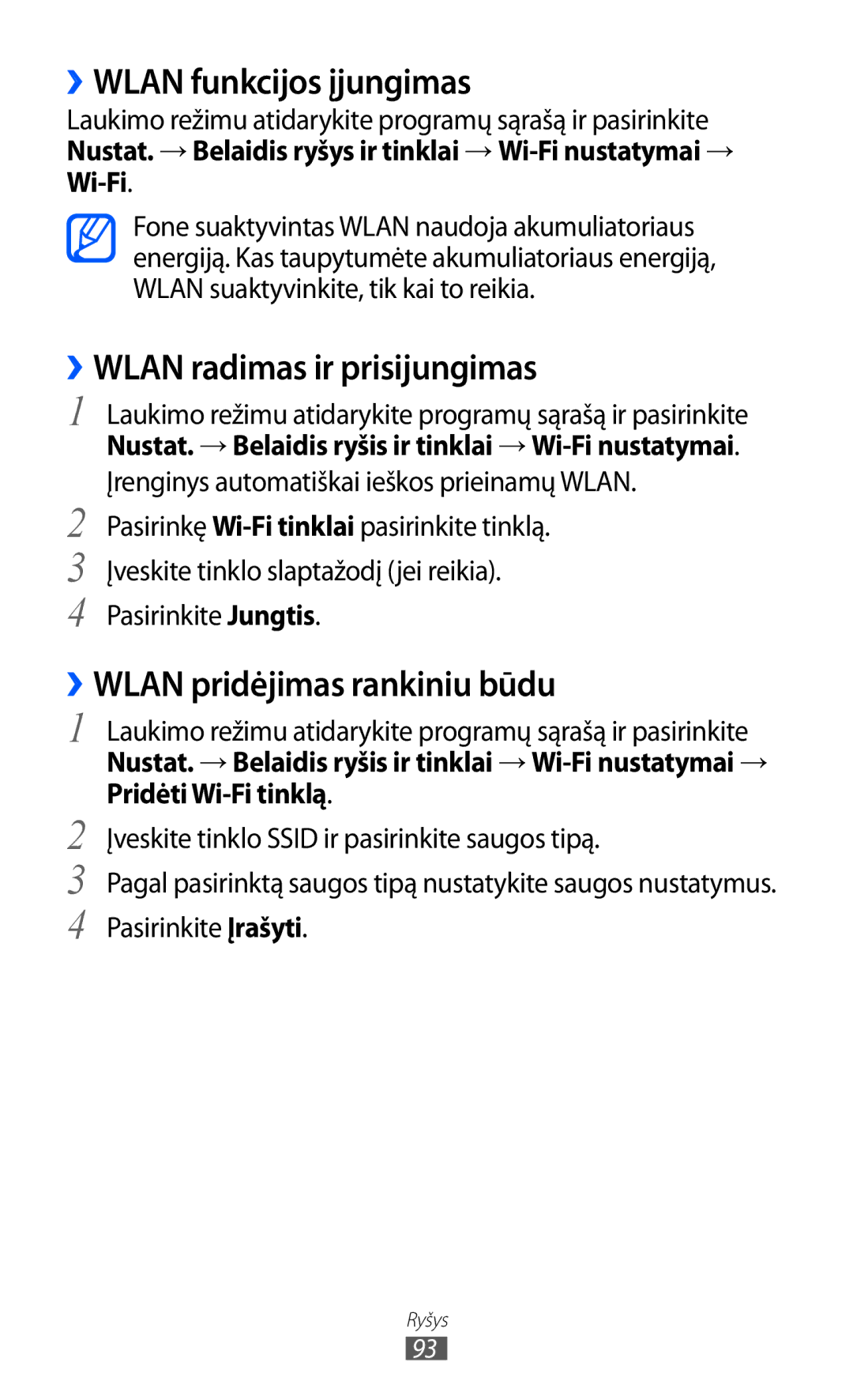 Samsung GT-S5690KOASEB manual ››WLAN funkcijos įjungimas, ››WLAN radimas ir prisijungimas, ››WLAN pridėjimas rankiniu būdu 