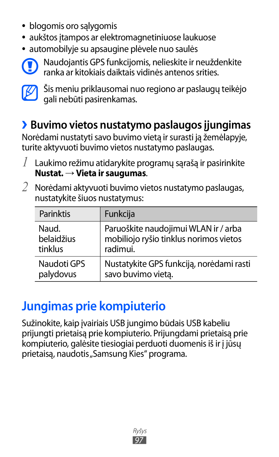 Samsung GT-S5690KOASEB Jungimas prie kompiuterio, ››Buvimo vietos nustatymo paslaugos įjungimas, Blogomis oro sąlygomis 