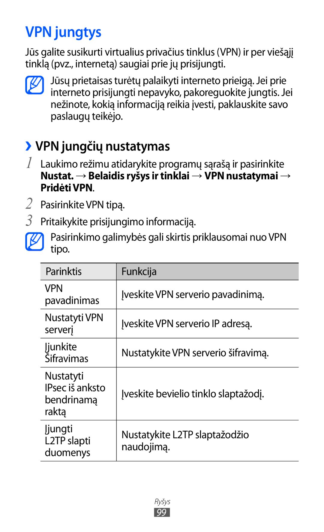 Samsung GT-S5690KOASEB manual VPN jungtys, ››VPN jungčių nustatymas 