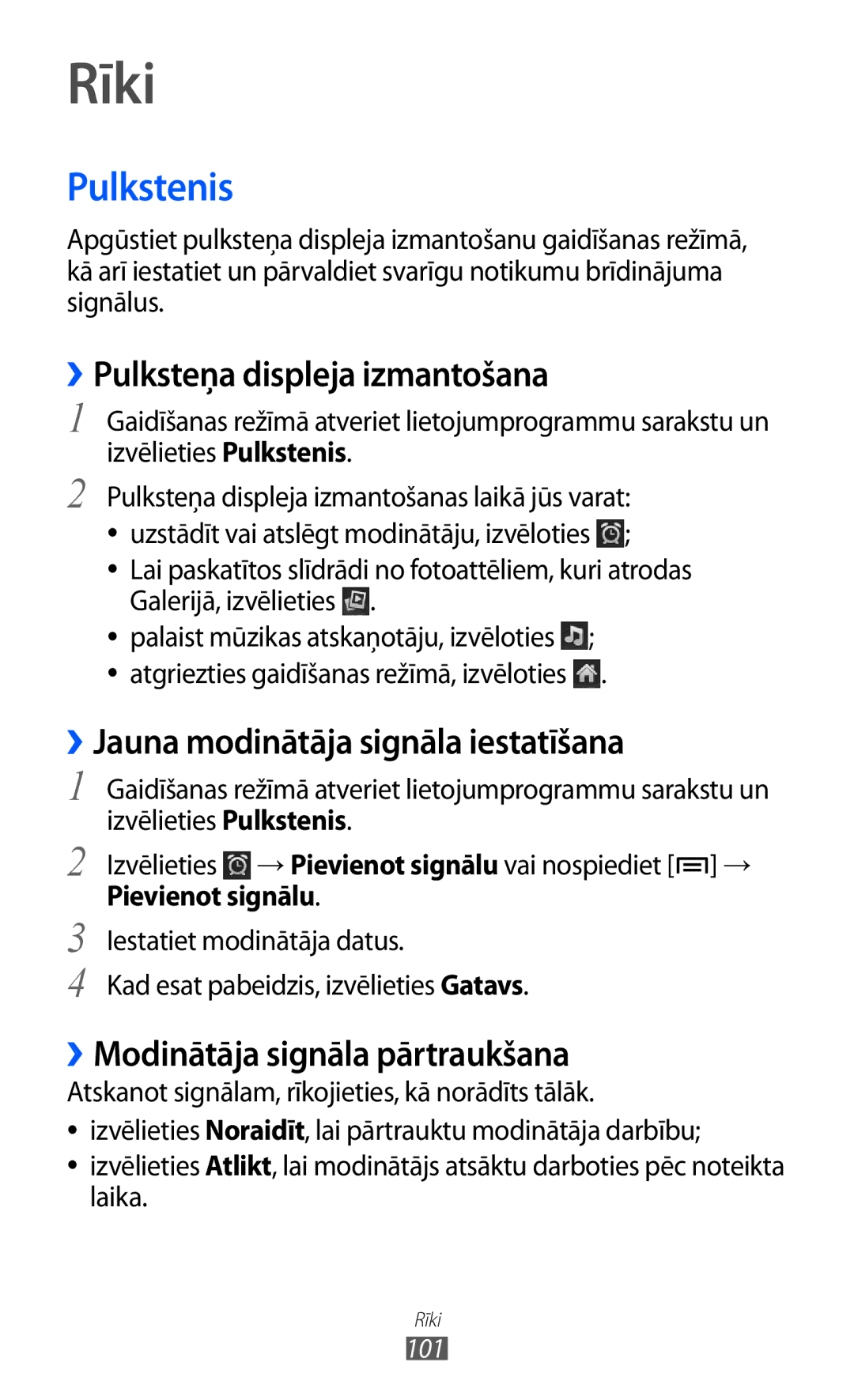 Samsung GT-S5690KOASEB manual Rīki, Pulkstenis, ››Pulksteņa displeja izmantošana, ››Jauna modinātāja signāla iestatīšana 