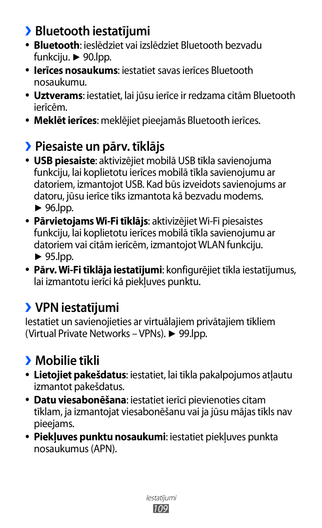 Samsung GT-S5690KOASEB manual ››Bluetooth iestatījumi, ››Piesaiste un pārv. tīklājs, ››VPN iestatījumi, ››Mobilie tīkli 