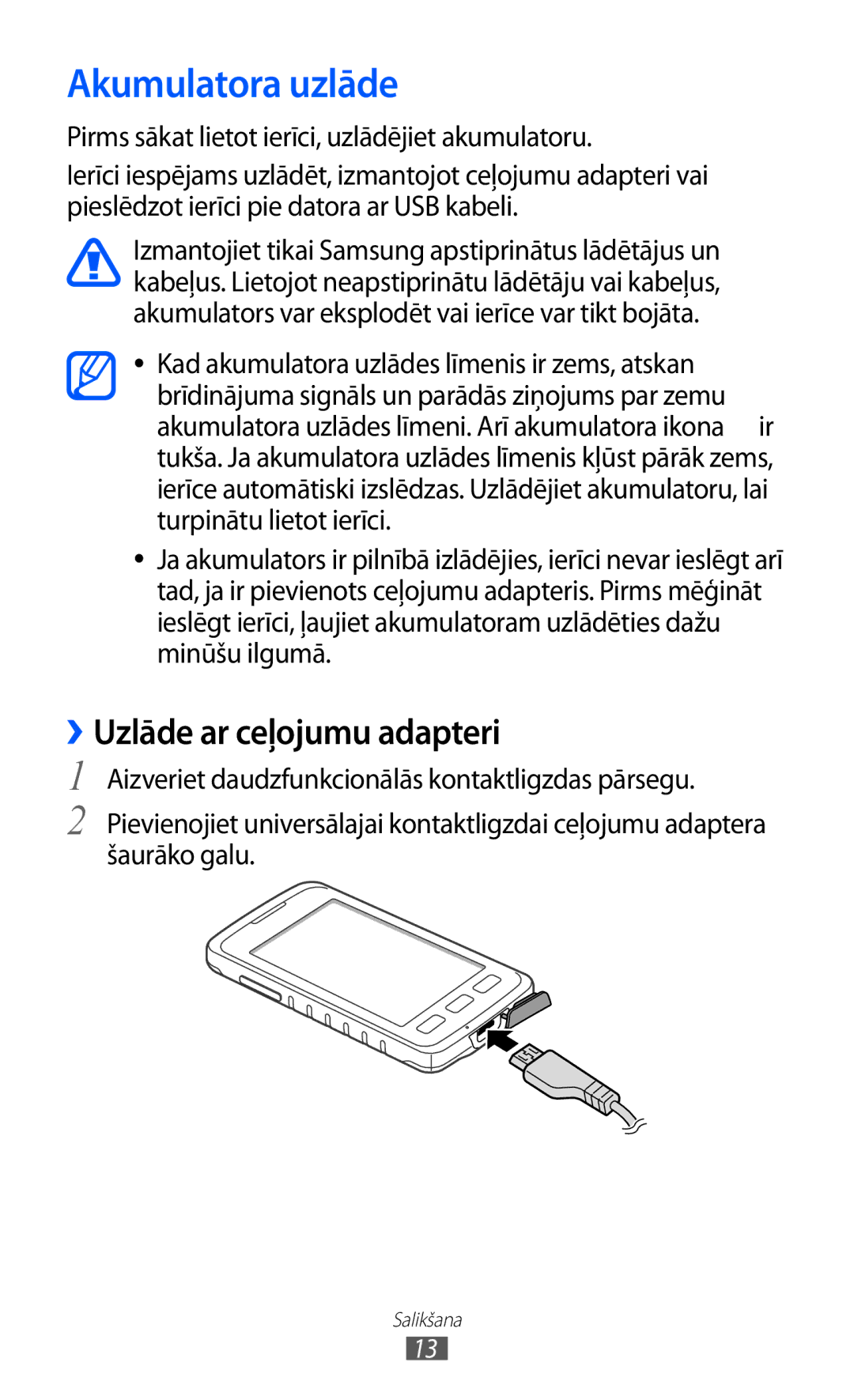 Samsung GT-S5690KOASEB manual Akumulatora uzlāde, ››Uzlāde ar ceļojumu adapteri 