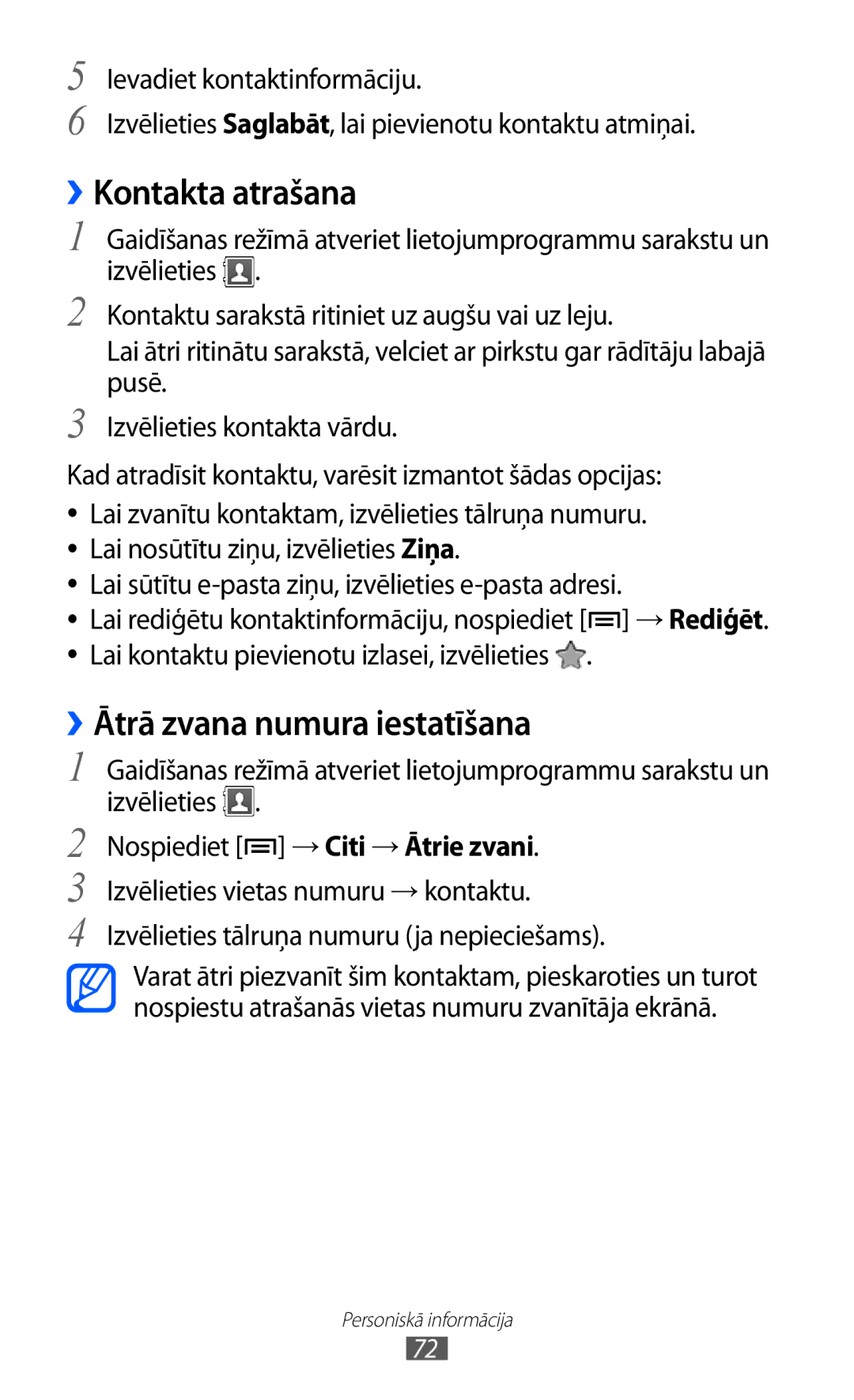 Samsung GT-S5690KOASEB manual ››Kontakta atrašana, ››Ātrā zvana numura iestatīšana, Nospiediet → Citi → Ātrie zvani 