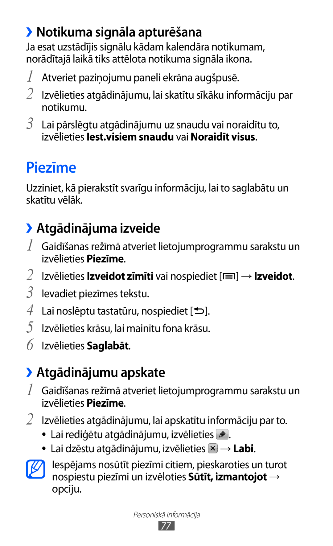 Samsung GT-S5690KOASEB manual Piezīme, ››Notikuma signāla apturēšana, ››Atgādinājuma izveide, ››Atgādinājumu apskate 