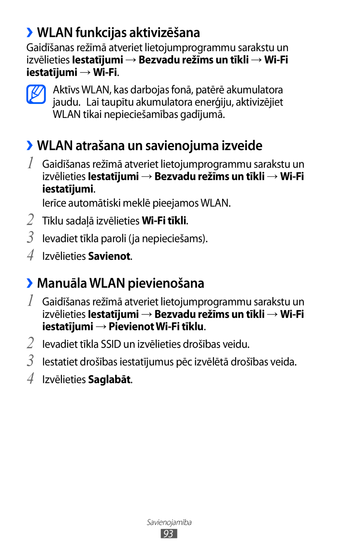 Samsung GT-S5690KOASEB ››WLAN funkcijas aktivizēšana, ››WLAN atrašana un savienojuma izveide, ››Manuāla Wlan pievienošana 