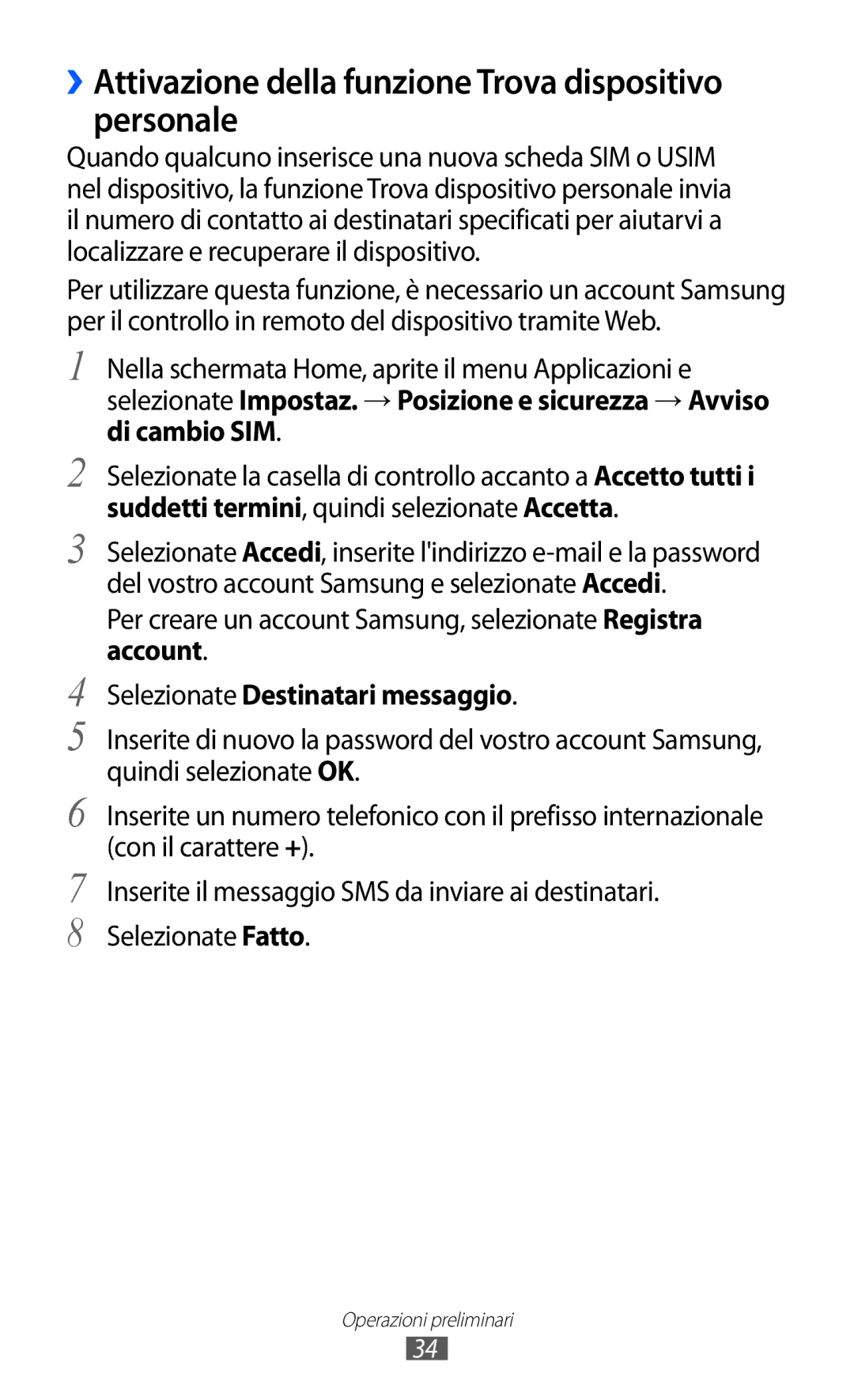 Samsung GT-S5690KOAWIN manual ››Attivazione della funzione Trova dispositivo personale, Selezionate Destinatari messaggio 