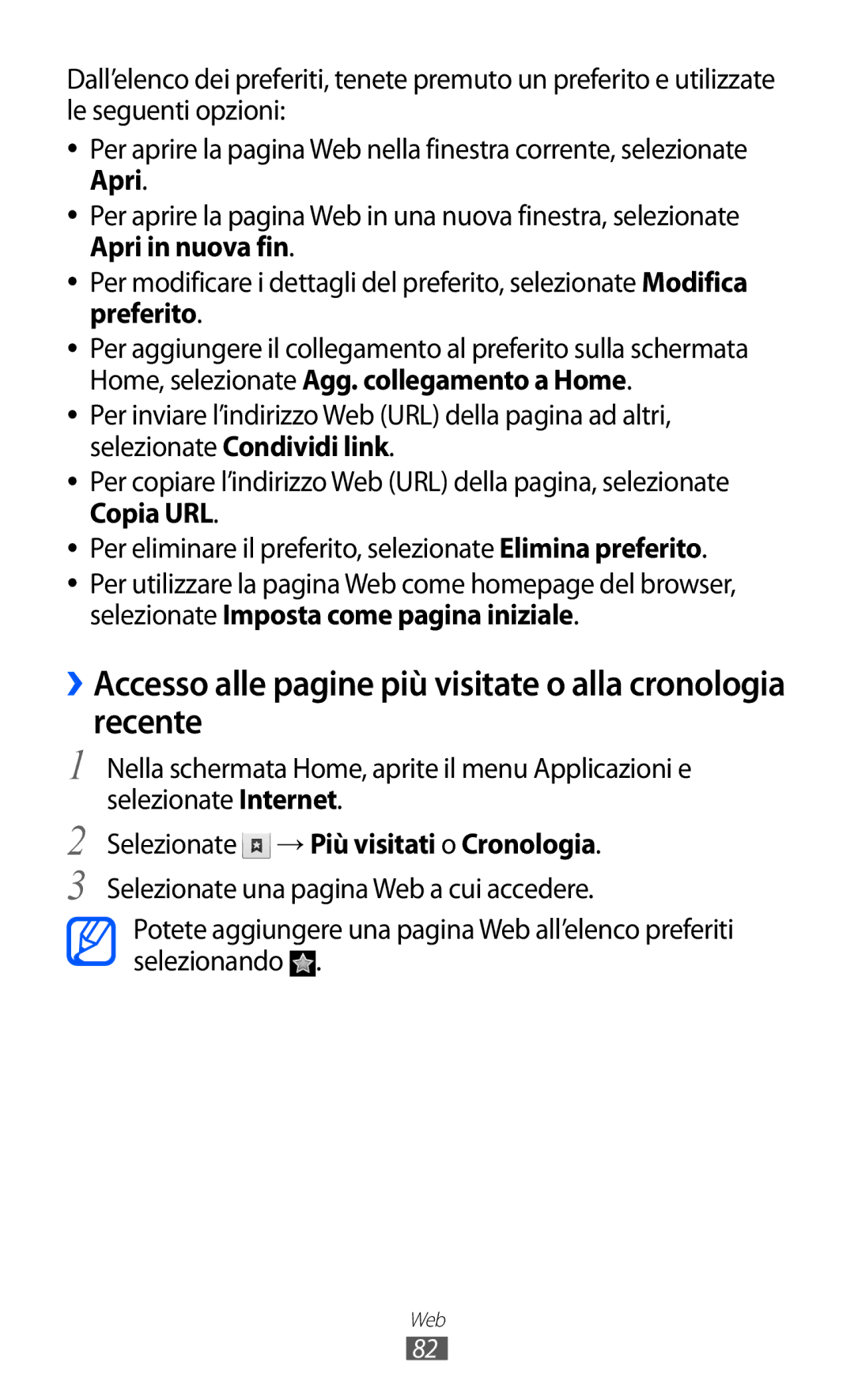 Samsung GT-S5690KOAXET, GT-S5690TAATIM, GT-S5690TAAWIN manual ››Accesso alle pagine più visitate o alla cronologia recente 