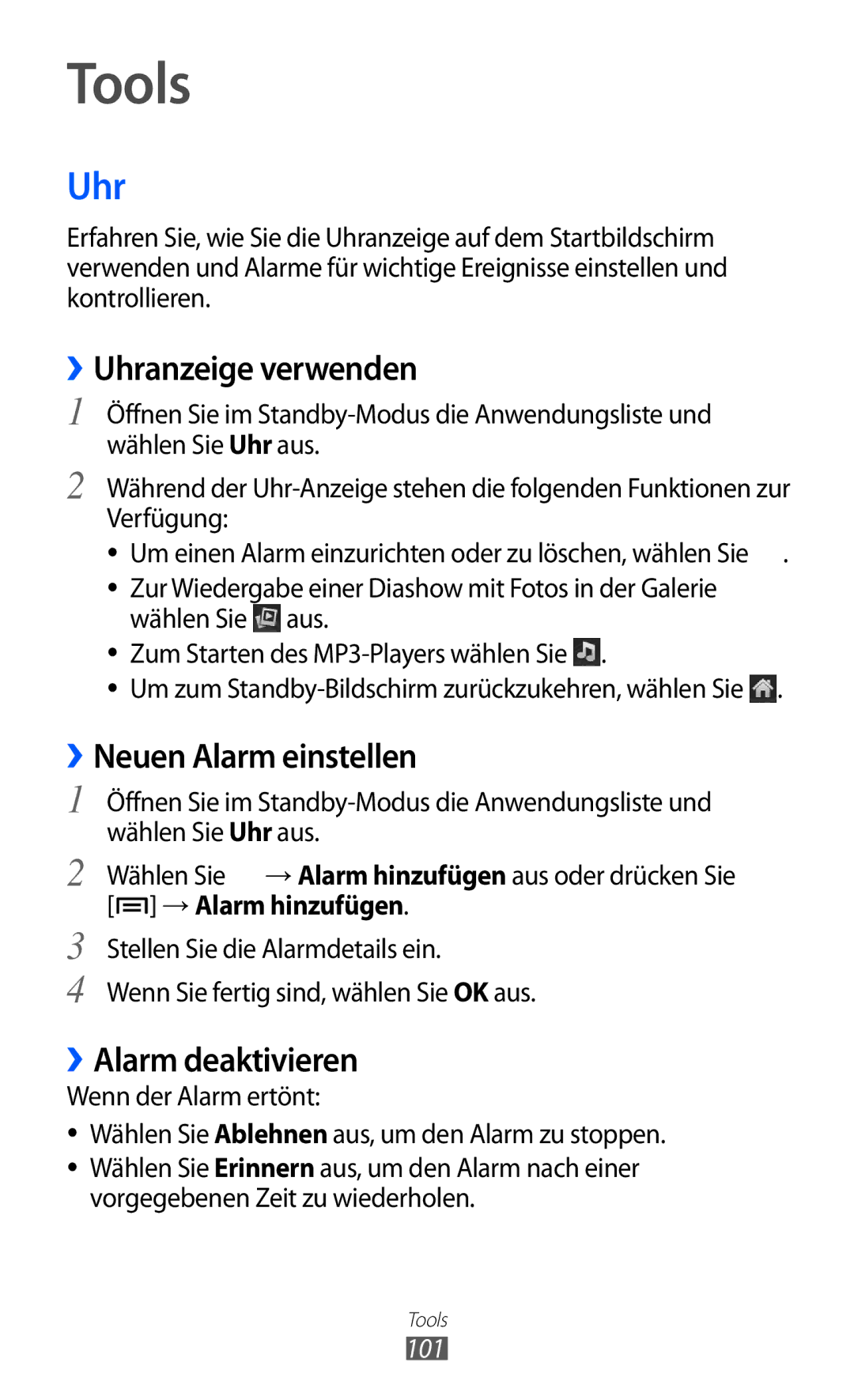 Samsung GT-S5690TAATMN, GT-S5690TAAVIA Tools, ››Uhranzeige verwenden, ››Neuen Alarm einstellen, ››Alarm deaktivieren 