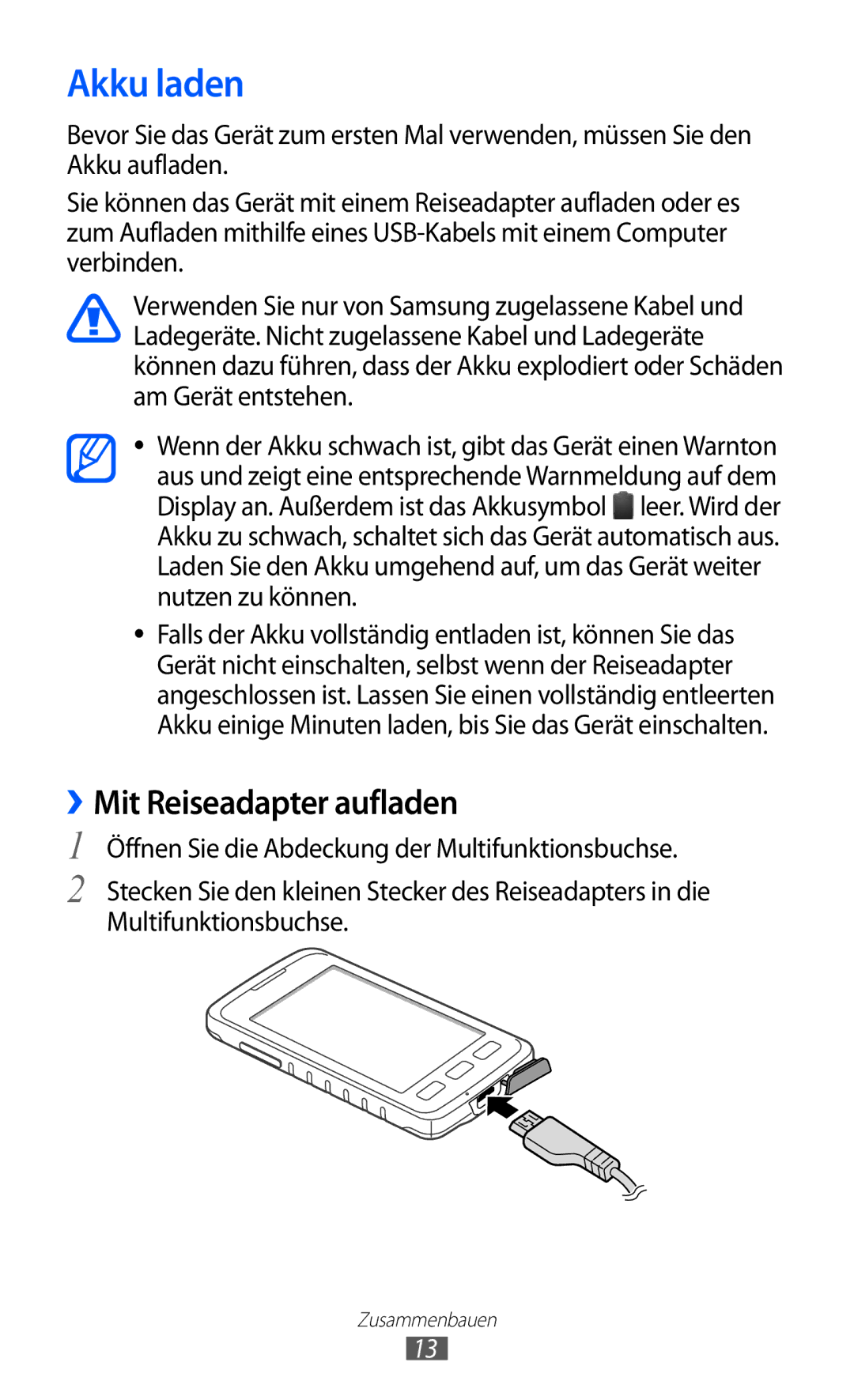 Samsung GT-S5690TAATMN, GT-S5690TAAVIA, GT-S5690KOADBT, GT-S5690TAADTM manual Akku laden, ››Mit Reiseadapter aufladen 