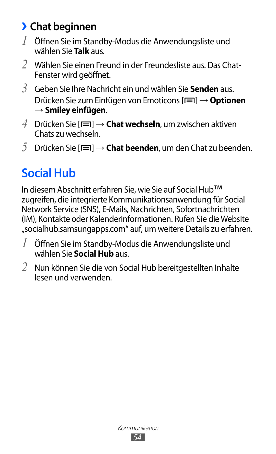 Samsung GT-S5690KOAATO, GT-S5690TAAVIA, GT-S5690KOADBT, GT-S5690TAADTM manual Social Hub, ››Chat beginnen, → Smiley einfügen 