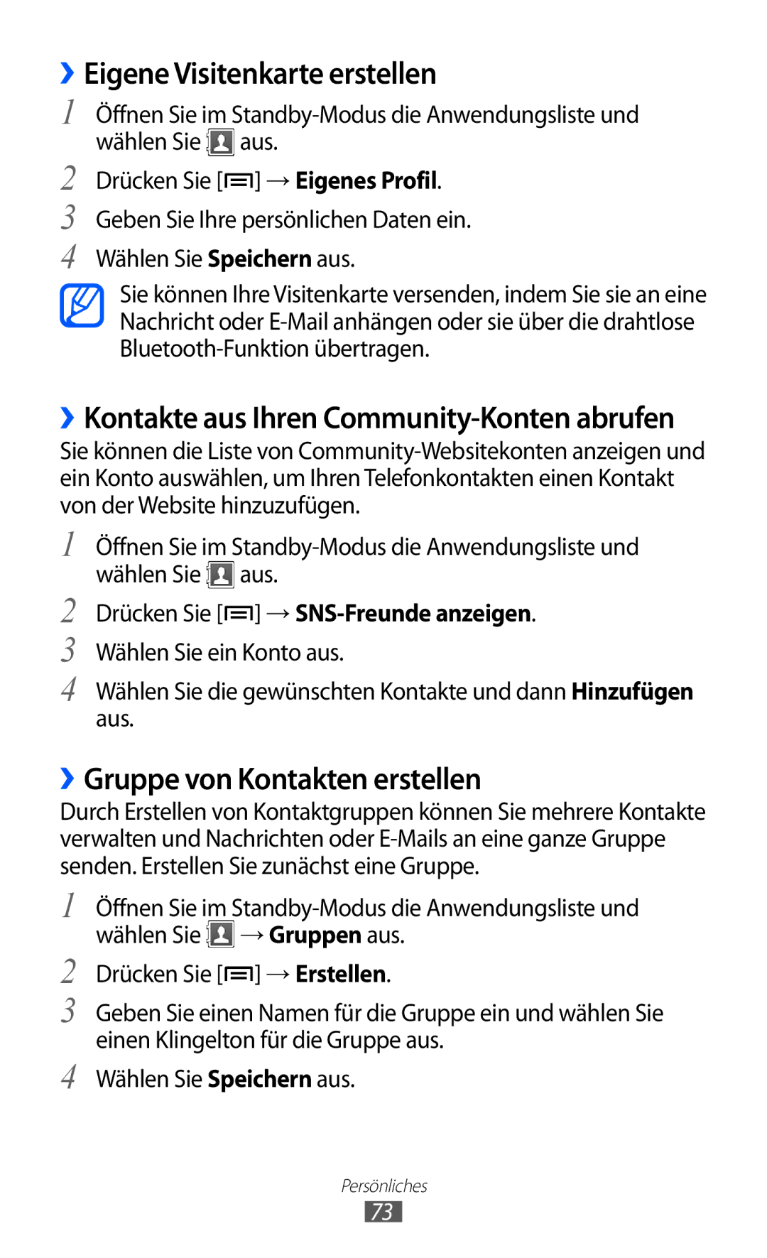 Samsung GT-S5690KOADBT, GT-S5690TAAVIA, GT-S5690TAADTM ››Eigene Visitenkarte erstellen, ››Gruppe von Kontakten erstellen 