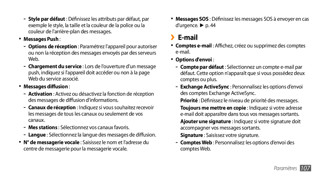 Samsung GT-S5750HKENRJ manual ››E-mail, Messages Push, Messages diffusion, Mes stations Sélectionnez vos canaux favoris 