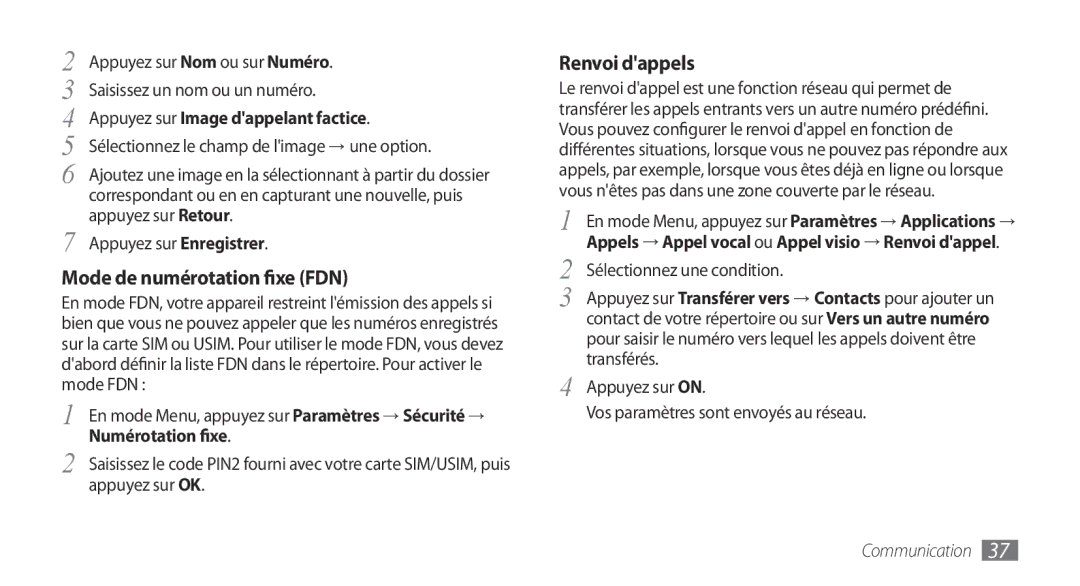 Samsung GT-S5750PWELPM, GT-S5750HKELPM, GT-S5750HKEFTM, GT-S5750PWEFTM manual Mode de numérotation fixe FDN, Renvoi dappels 