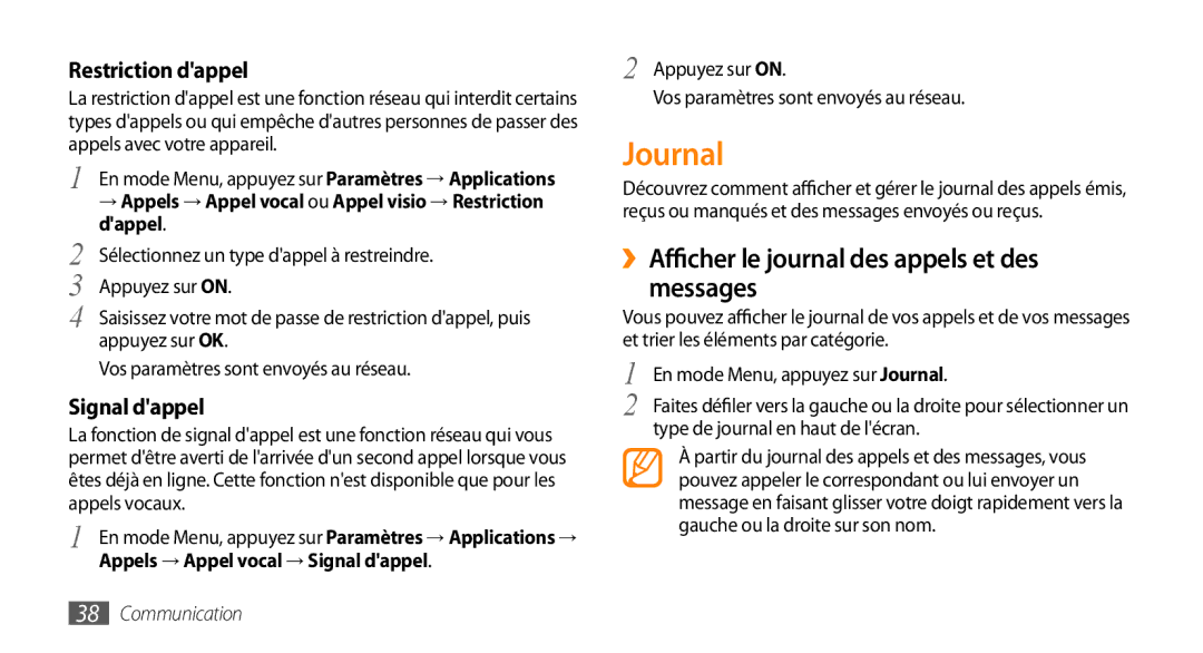 Samsung GT-S5750HKEFTM manual Journal, ››Afficher le journal des appels et des messages, Restriction dappel, Signal dappel 