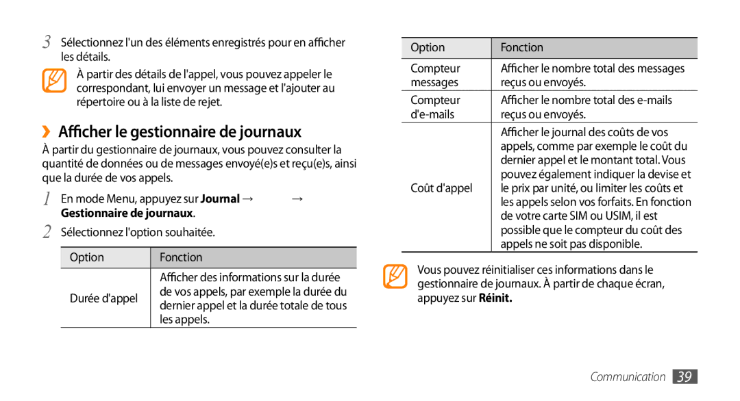 Samsung GT-S5750PWEFTM, GT-S5750HKELPM, GT-S5750PWELPM, GT-S5750HKEFTM, GT-S5750PWENRJ ››Afficher le gestionnaire de journaux 