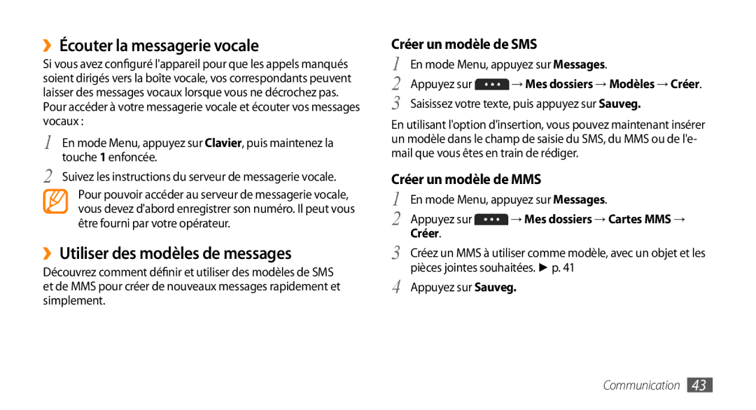 Samsung GT-S5750HKEXEF manual ››Écouter la messagerie vocale, ››Utiliser des modèles de messages, Créer un modèle de SMS 