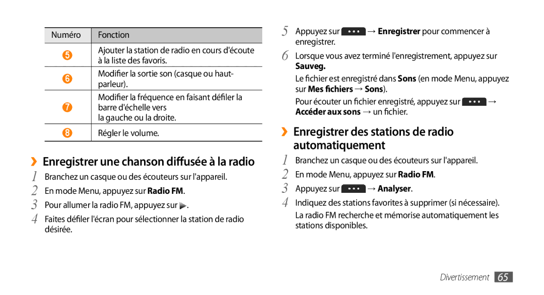 Samsung GT-S5750PWEXEF ››Enregistrer des stations de radio automatiquement, ››Enregistrer une chanson diffusée à la radio 