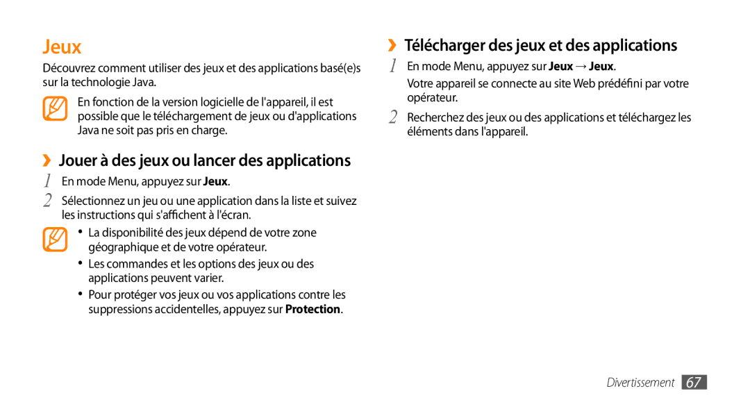 Samsung GT-S5750HKEVGF Jeux, ››Télécharger des jeux et des applications, ››Jouer à des jeux ou lancer des applications 