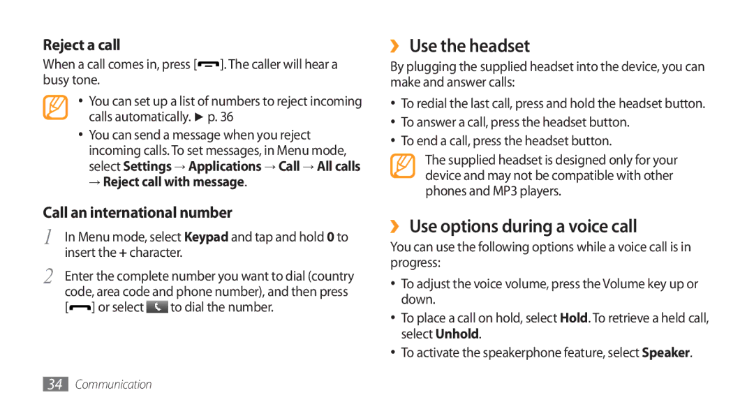 Samsung GT-S5750HKEVGF ›› Use the headset, ›› Use options during a voice call, Reject a call, Call an international number 