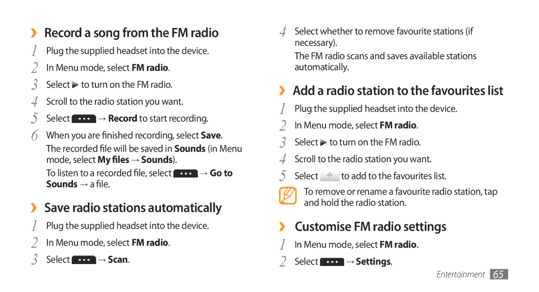 Samsung GT-S5750HKEFTM ›› Record a song from the FM radio, ›› Save radio stations automatically, → Go to, Sounds → a file 