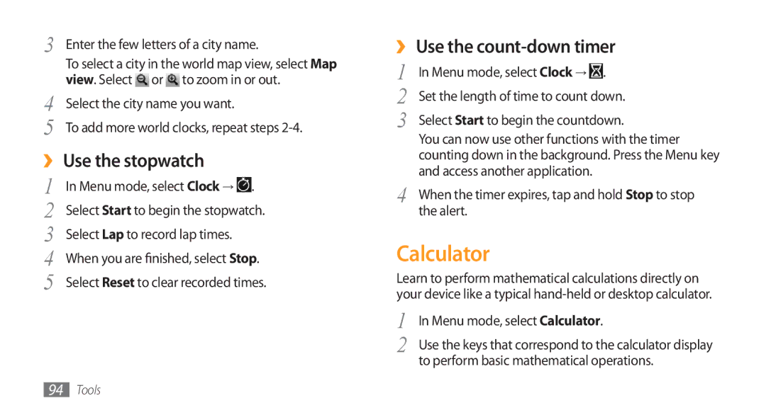 Samsung GT-S5750TIEXEF, GT-S5750HKELPM, GT-S5750PWELPM manual Calculator, ›› Use the stopwatch, ›› Use the count-down timer 