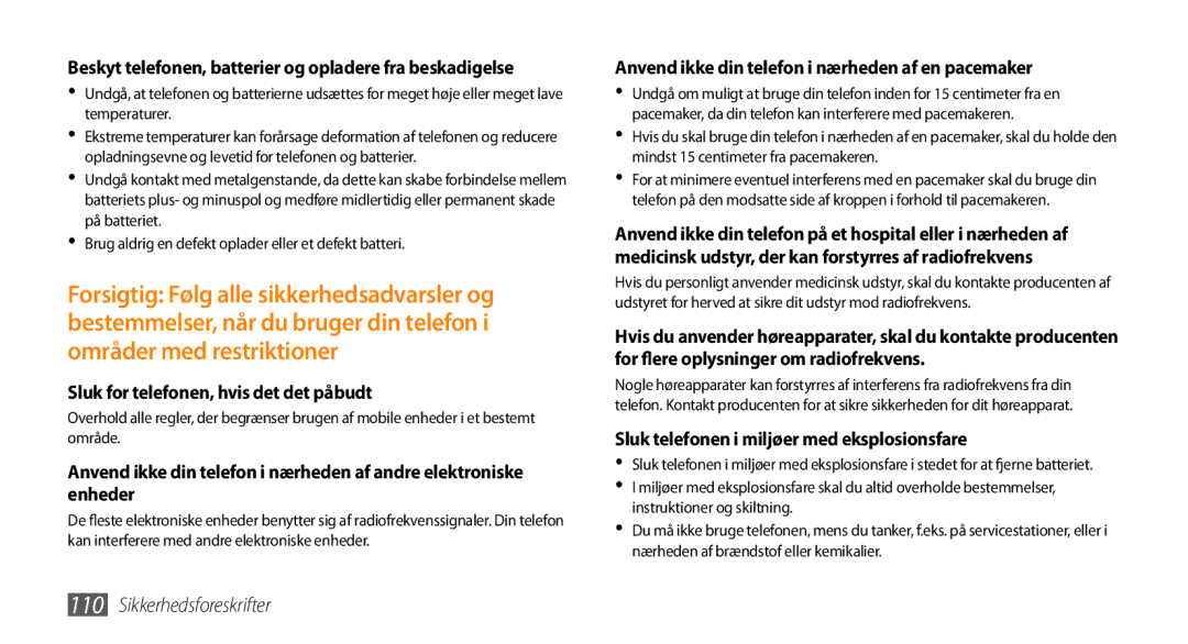 Samsung GT-S5750TIENEE Beskyt telefonen, batterier og opladere fra beskadigelse, Sluk for telefonen, hvis det det påbudt 