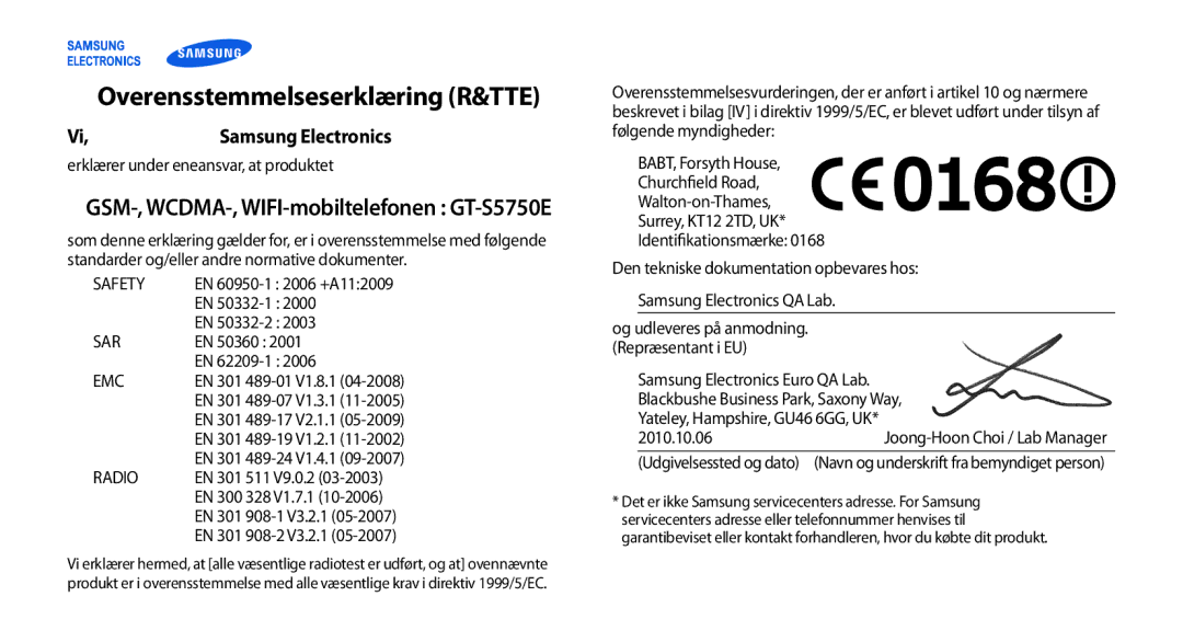 Samsung GT-S5750HKENEE, GT-S5750PWENEE manual Overensstemmelseserklæring R&TTE, GSM-, WCDMA-, WIFI-mobiltelefonen GT-S5750E 