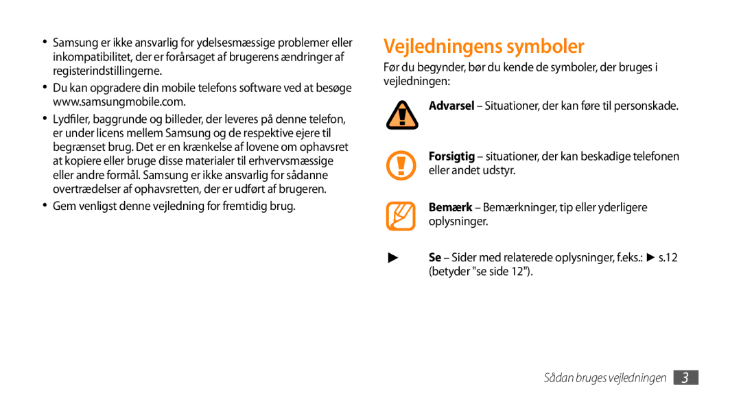 Samsung GT-S5750HKENEE, GT-S5750PWENEE manual Vejledningens symboler, Gem venligst denne vejledning for fremtidig brug 