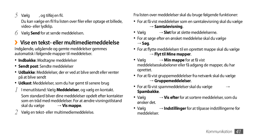 Samsung GT-S5750TIENEE manual ››Vise en tekst- eller multimediemeddelelse, → Samtalevisning, → Søg, → Flyt til Mine mapper 