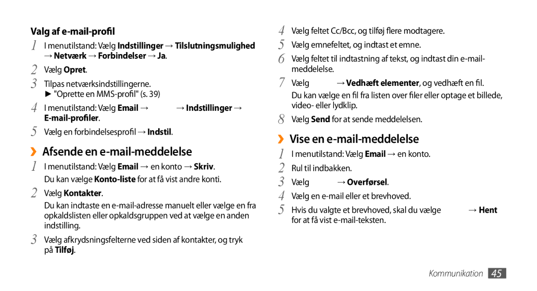 Samsung GT-S5750HKENEE, GT-S5750PWENEE ››Afsende en e-mail-meddelelse, ››Vise en e-mail-meddelelse, Valg af e-mail-profil 