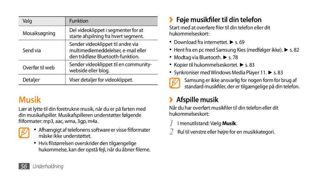 Samsung GT-S5750TIENEE, GT-S5750HKENEE, GT-S5750PWENEE manual Musik, ››Føje musikfiler til din telefon, ››Afspille musik 