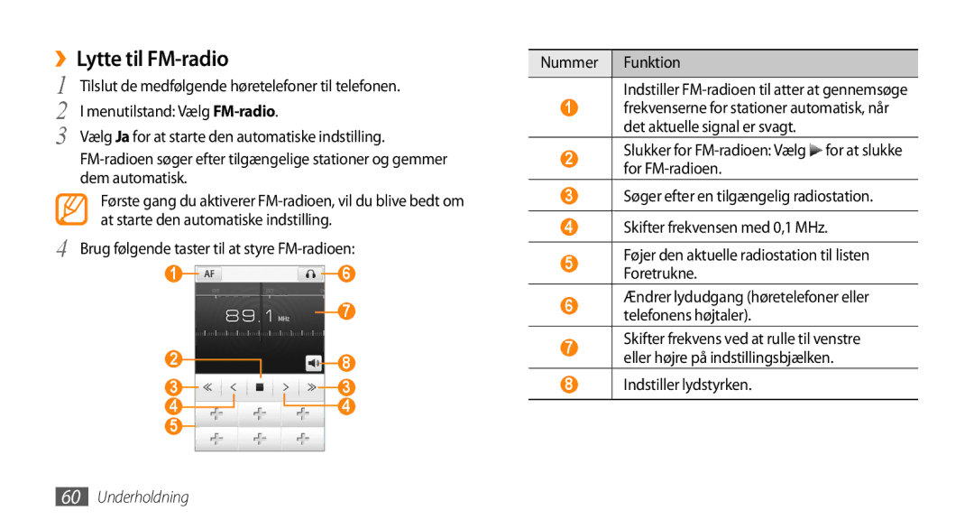 Samsung GT-S5750HKENEE manual ››Lytte til FM-radio, Tilslut de medfølgende høretelefoner til telefonen, Dem automatisk 