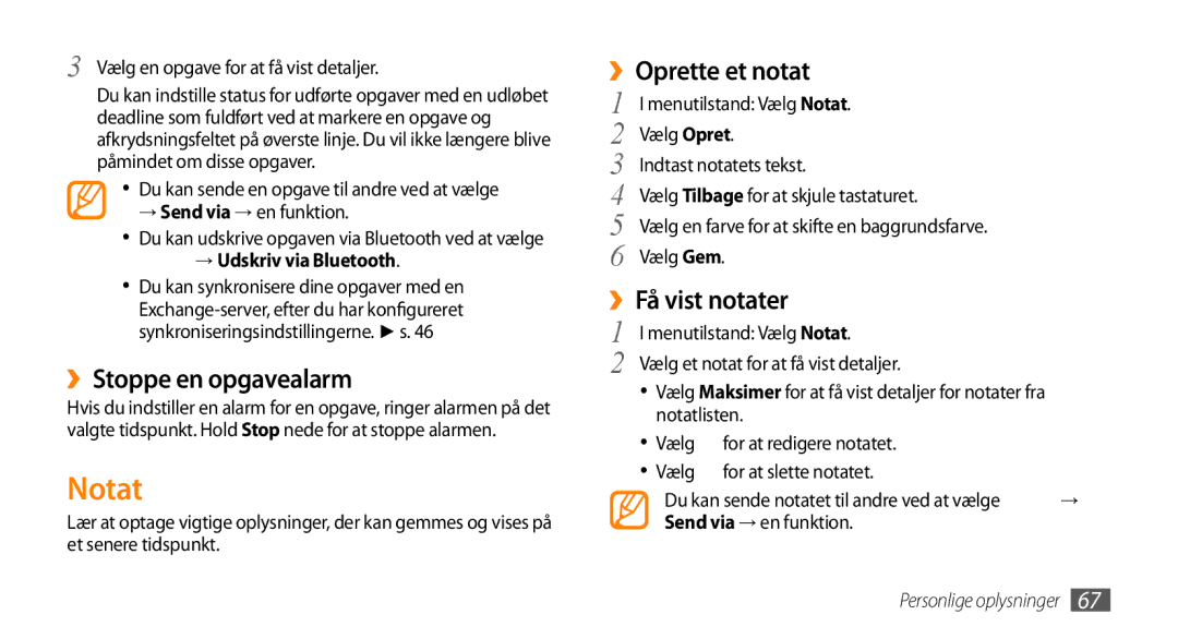 Samsung GT-S5750PWENEE Notat, ››Stoppe en opgavealarm, ››Oprette et notat, ››Få vist notater, → Udskriv via Bluetooth 