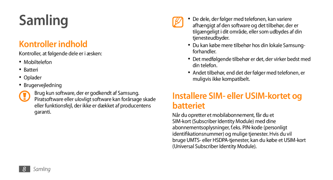 Samsung GT-S5750TIENEE, GT-S5750HKENEE, GT-S5750PWENEE Kontroller indhold, Installere SIM- eller USIM-kortet og batteriet 