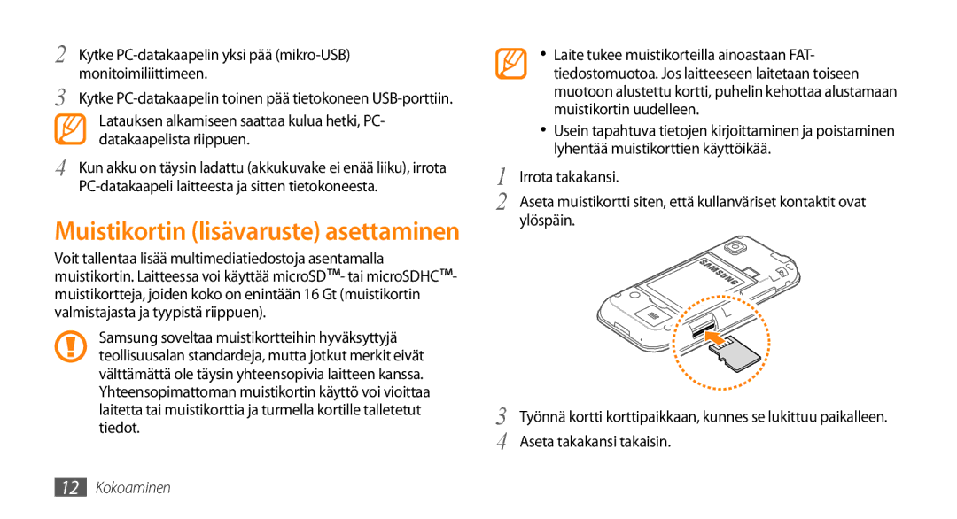 Samsung GT-S5750HKENEE, GT-S5750PWENEE, GT-S5750TIENEE manual Muistikortin lisävaruste asettaminen 