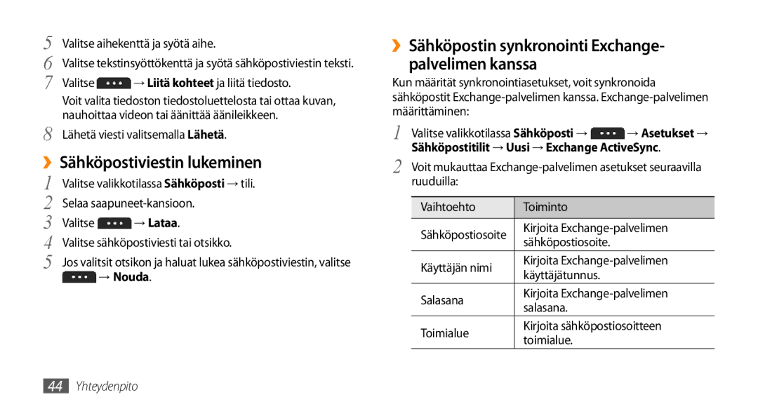 Samsung GT-S5750TIENEE ››Sähköpostiviestin lukeminen, ››Sähköpostin synkronointi Exchange- palvelimen kanssa, → Lataa 