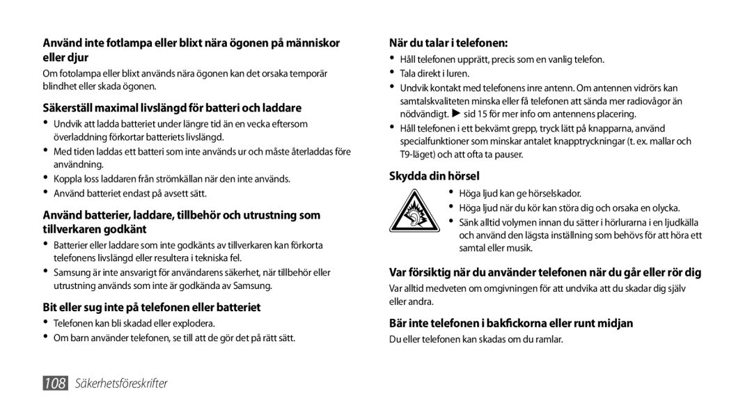 Samsung GT-S5750HKENEE Säkerställ maximal livslängd för batteri och laddare, När du talar i telefonen, Skydda din hörsel 