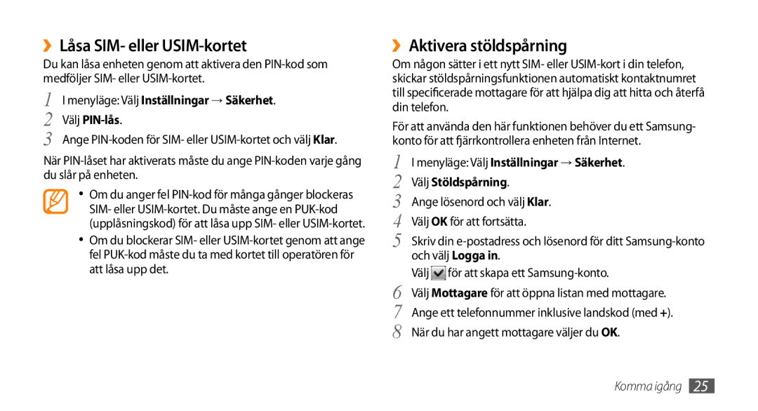 Samsung GT-S5750PWENEE, GT-S5750HKENEE, GT-S5750TIENEE manual ››Låsa SIM- eller USIM-kortet, ››Aktivera stöldspårning 