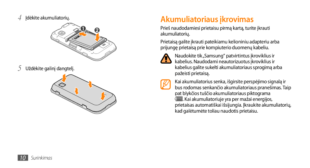 Samsung GT-S5750PWESEB, GT-S5750HKESEB manual Akumuliatoriaus įkrovimas, Įdėkite akumuliatorių Uždėkite galinį dangtelį 