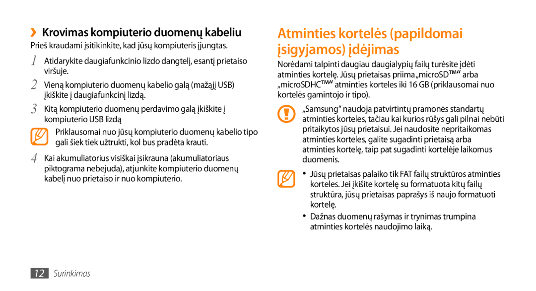 Samsung GT-S5750HKESEB manual ››Krovimas kompiuterio duomenų kabeliu, Atminties kortelės papildomai įsigyjamos įdėjimas 